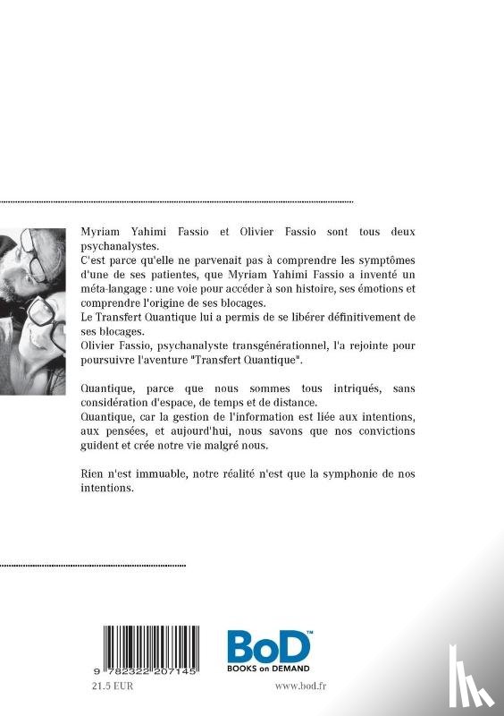 Yahimi-Fassio, Myriam, Fassio, Olivier - Transfert Quantique, L'inconscient devoile