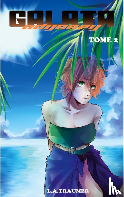 Traumer, L a - Galata Odyssey Tome 2