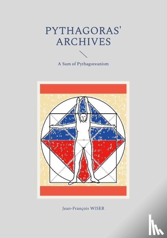 Wiser, Jean-François - Pythagoras' Archives