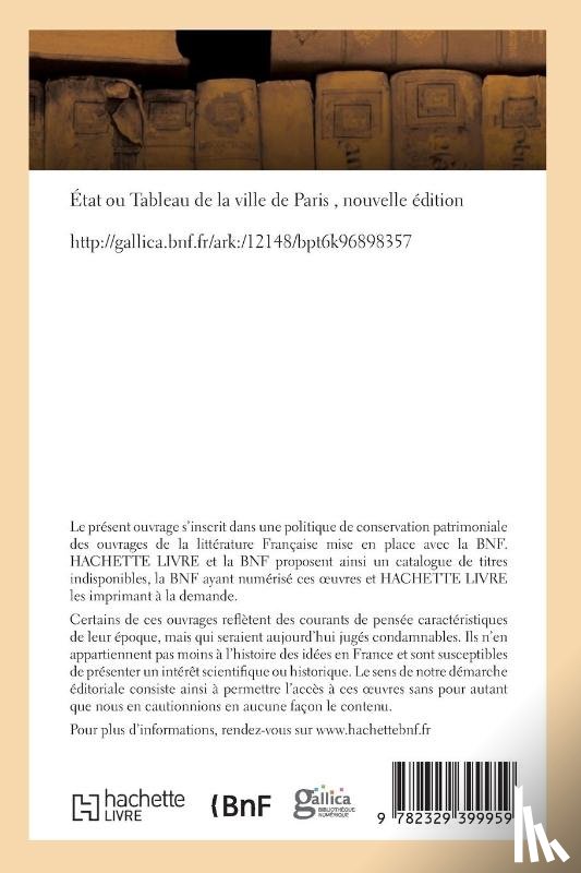 Jeze, Pesselier, Charles-Etienne - Etat Ou Tableau de la Ville de Paris. Nouvelle Edition