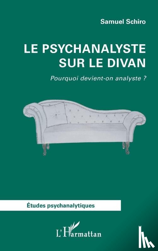 Schiro, Samuel - Le psychanalyste sur le divan