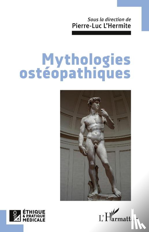 L'Hermite, Pierre-Luc - Mythologies ostéopathiques