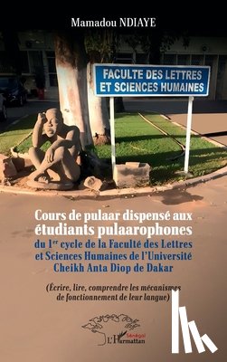 Ndiaye, Mamadou - Cours de pulaar dispensé aux étudiants pulaarophones du 1er cycle de la Faculté des Lettres et Sciences Humaines de l'Université Cheikh Anta Diop de Dakar