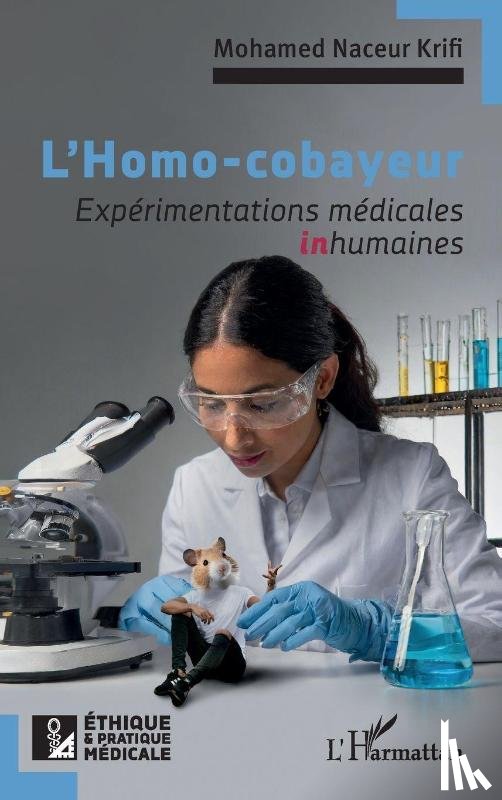 Krifi, Mohamed Naceur - L'Homo-cobayeur