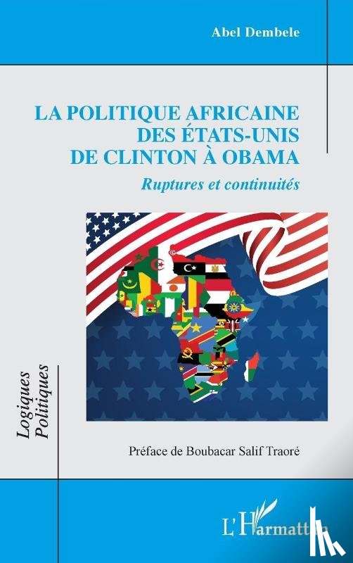 Dembele, Abel - La politique africaine des États-Unis de Clinton à Obama