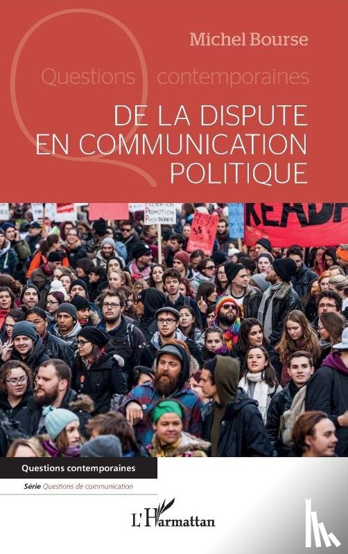 Bourse, Michel - De la dispute en communication politique