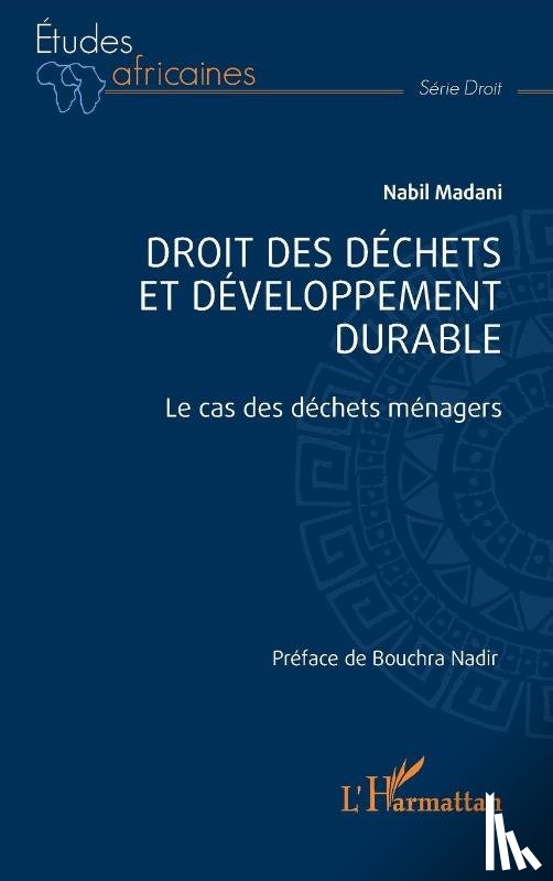 Madani, Nabil - Droit des déchets et développement durable