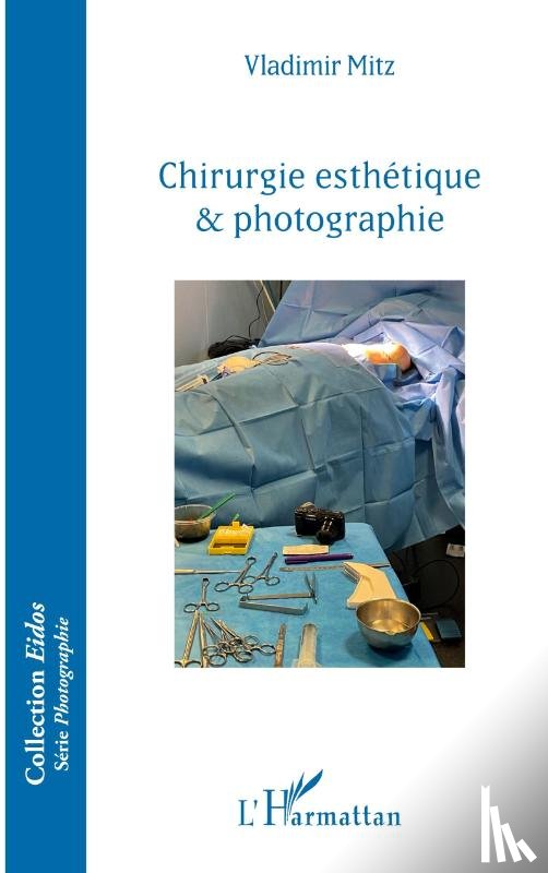 Mitz, Vladimir - Chirurgie esthétique & photographie