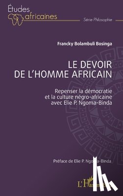 Bolambuli Bosinga, Francky - Le devoir de l'Homme africain