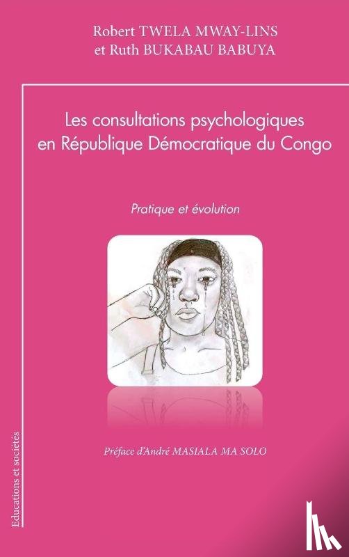 Twela Mway-Lins, Robert, Bukabau Babuya, Ruth - Les consultations psychologiques en République Démocratique du Congo