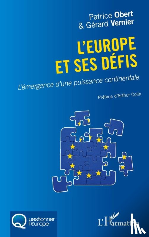 Obert, Patrice, Vernier, Gérard - L'Europe et ses défis