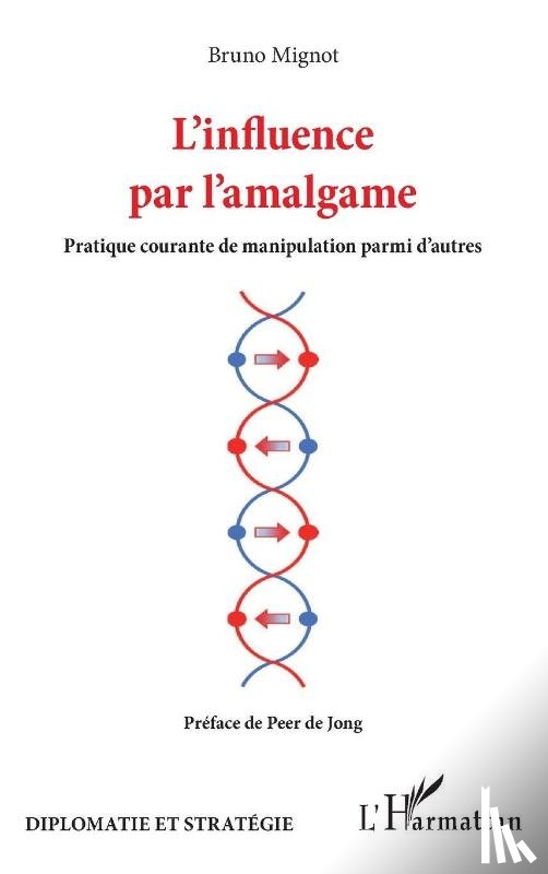 Mignot, Bruno - L'influence par l'amalgame
