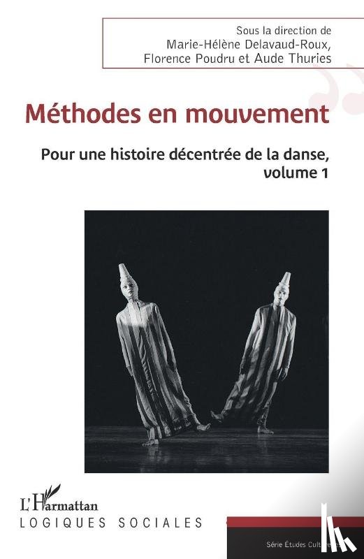 Delavaud-Roux, Marie-Hélène - Méthodes en mouvement