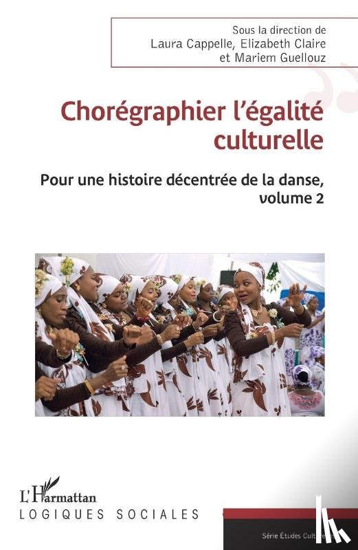 Cappelle, Laura, Claire, Elizabeth, Guellouz, Mariem - Chorégraphier l'égalité culturelle