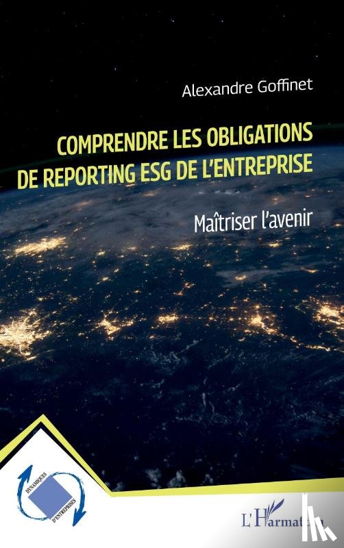 Goffinet, Alexandre - Comprendre les obligations de reporting ESG de l'entreprise