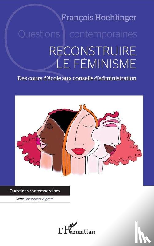 Hoehlinger, François - Reconstruire le féminisme