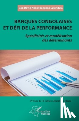Nzoimbengene Luyindula, Bob David - Banques congolaises et défi de la performance