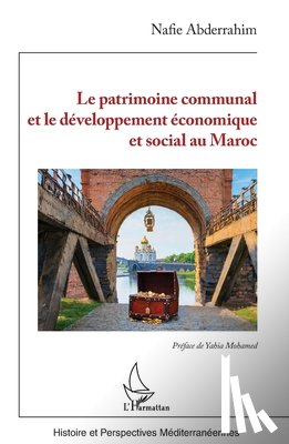 Abderrahim, Nafie - Le patrimoine communal et le développement économique et social au Maroc