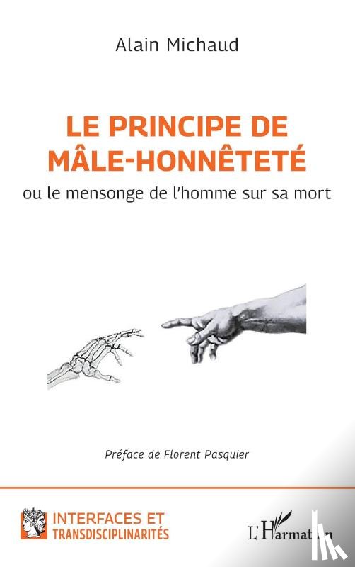 Michaud, Alain - Le principe de mâle-honnêteté