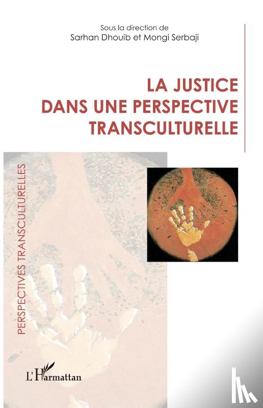 Dhouib, Sarhan - La justice dans une perspective transculturelle