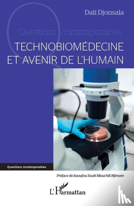 Djonsala, Dali - Technobiomédecine et avenir de l'humain
