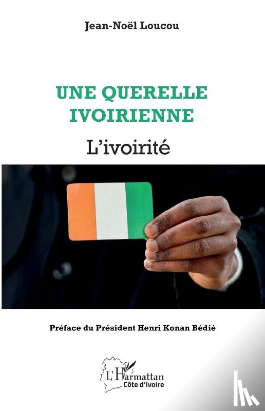 Loucou, Jean-Noël - Une querelle ivoirienne