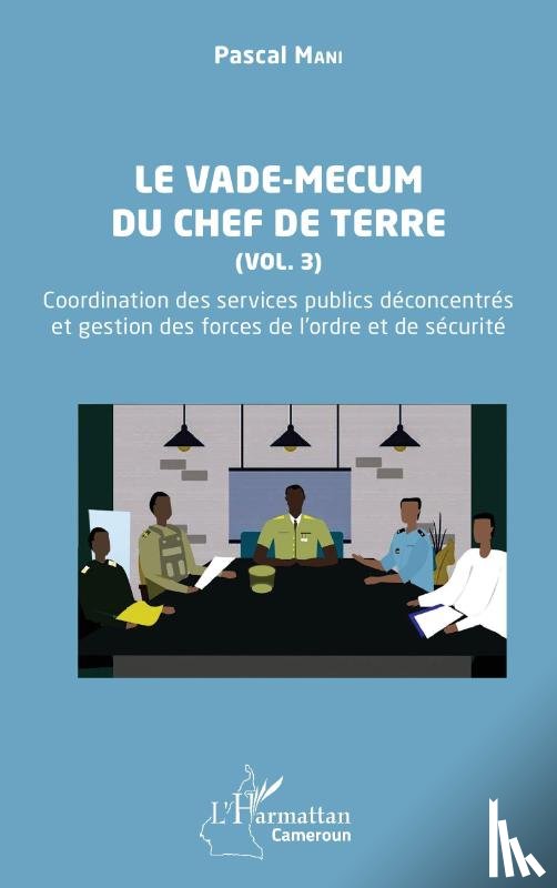 Mani, Pascal - Le vade-mecum du chef de terre (Vol. 3)