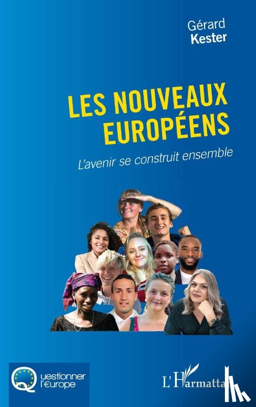 Kester, Gérard - Les nouveaux Européens