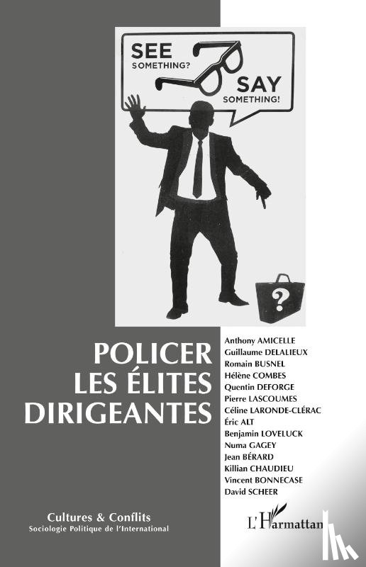 Collectif - Policer les élites dirigeantes