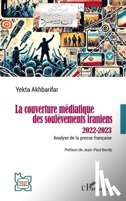 Akhbarifar, Yekta - La couverture médiatique des soulèvements iraniens 2022-2023