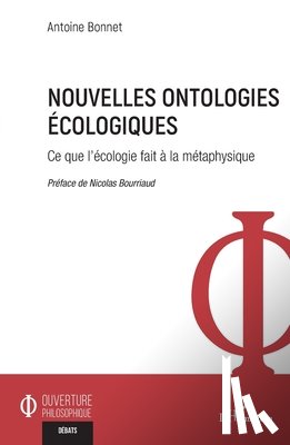 Bonnet, Antoine - Nouvelles ontologies écologiques