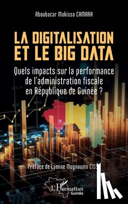 Camara, Aboubacar Makissa - La digitalisation et le big data