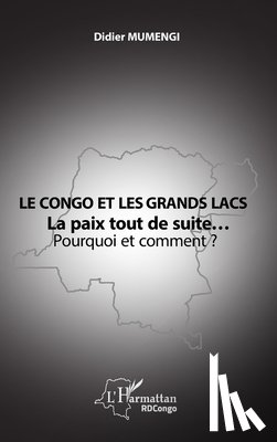 Mumengi, Didier - Le Congo et les Grands lacs