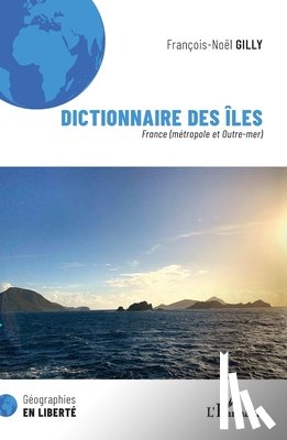 Gilly, Francois-Noël - Dictionnaire des îles