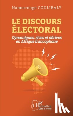 Coulibaly, Nanourougo - Le discours électoral