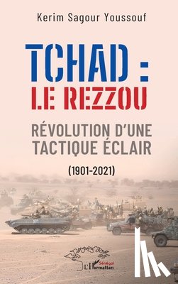Youssouf, Kerim Sagou - Tchad: le Rezzou
