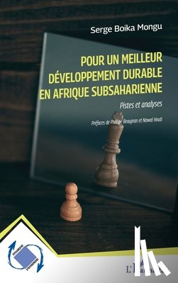 Boika Mongu, Serge - Pour un meilleur développement durable en Afrique subsaharienne