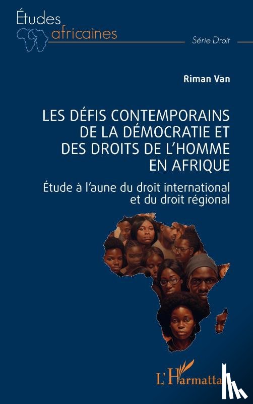 van, Riman - Les défis contemporains de la démocratie et des droits de l'homme en Afrique