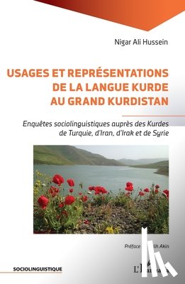 Ali Hussein, Nigar - Usages et représentations de la langue kurde au Grand Kurdistan