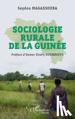 Magassouba, Seydou - Sociologie rurale de la Guinée