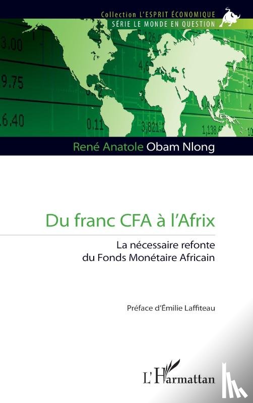Obam Nlong, René Anatole - Du franc CFA à l'Afrix