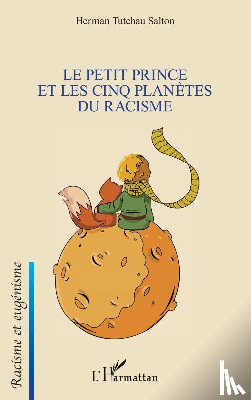 Salton, Herman Tutehau - Le Petit Prince et les cinq planètes du racisme