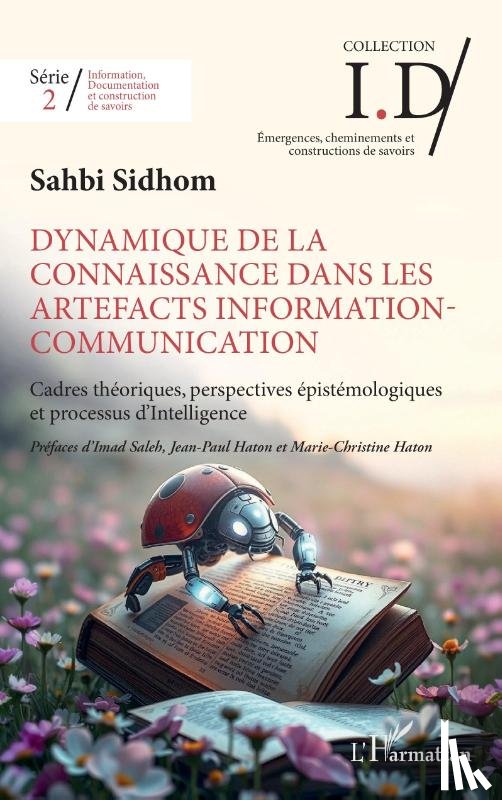 Sidhom, Sahbi - Dynamique de la connaissance dans les artefacts Information-Communication