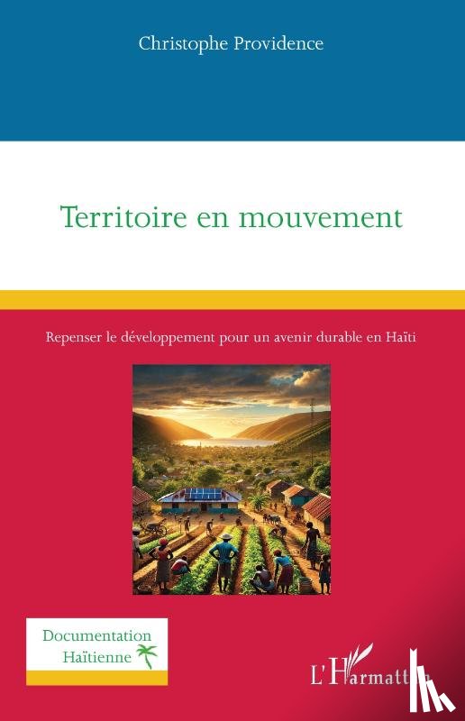 Providence, Christophe - Territoire en mouvement