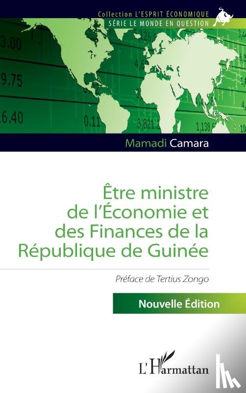 Camara, Mamadi - Être ministre de l'Économie et des Finances de la République de Guinée