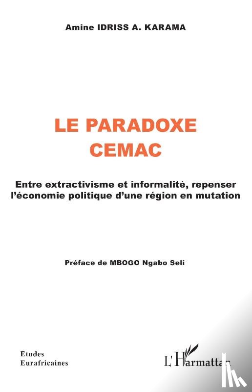 Idriss A. Karama, Amine - Le Paradoxe CEMAC