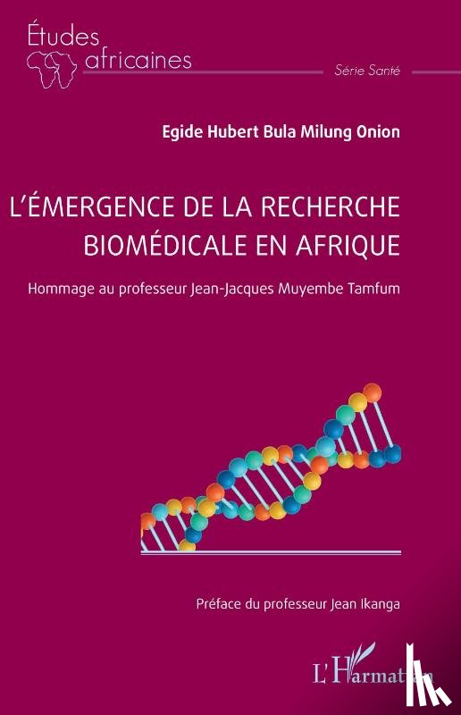 Bula Milung Onion, Egide Hubert - L'émergence de la recherche biomédicale en Afrique