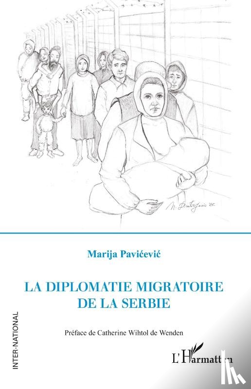 Pavicevic, Marija - La diplomatie migratoire de la Serbie