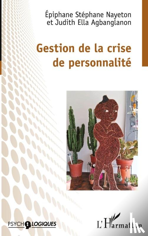 Nayeton, Epiphane Stéphane, Agbanglanon, Judith Ella - Gestion de la crise de personnalité