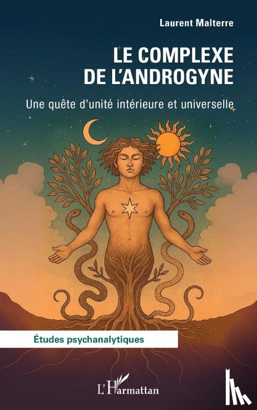 Malterre, Laurent - Le Complexe de l'Androgyne